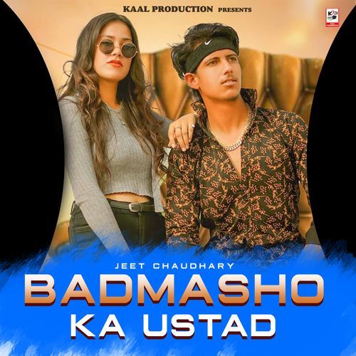 Badmasho Ka Ustad Jeet Chaudhary MP3 Download