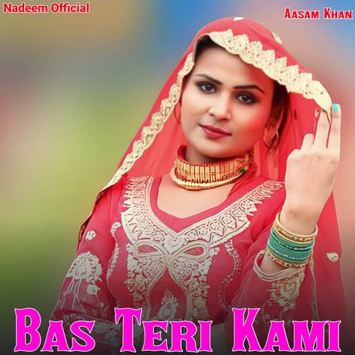 Bas Teri Kami Aasam Khan MP3 Download