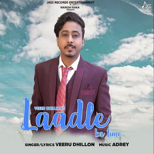 Laadle Ka Time Veeru Dhillon MP3 Download