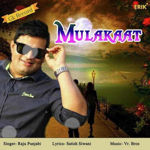Mulakaat Raju Punjabi MP3 Download