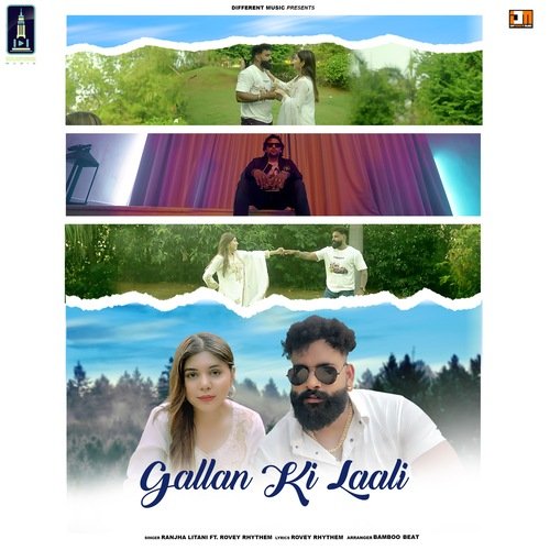 Gallan Ki Laali Ranjha Litani MP3 Download
