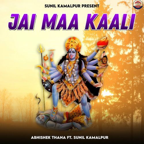 Jai Maa Kaali Abhishek Thana MP3 Download