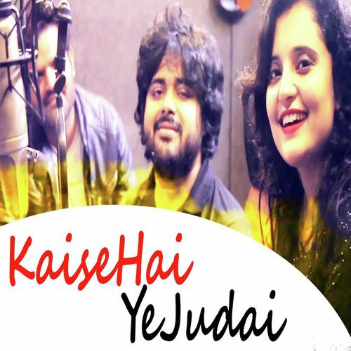 Kaise Hai Ye Judai Shiva Choudhary MP3 Download