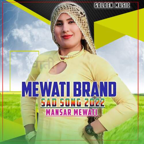 Mewati Brand Mansar Mewati MP3 Download
