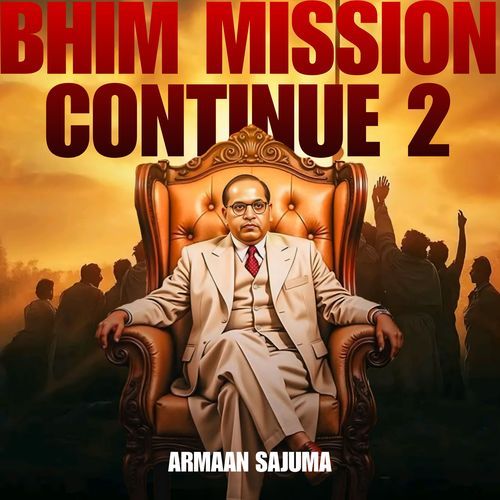 Bhim Mission Continue 2 Armaan Sajuma MP3 Download