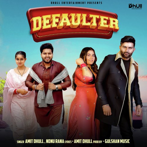 Defaulter Amit Dhull MP3 Download