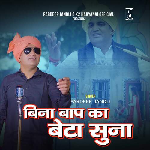 Bina Baap Ka Beta Suna Pardeep Jandli MP3 Download