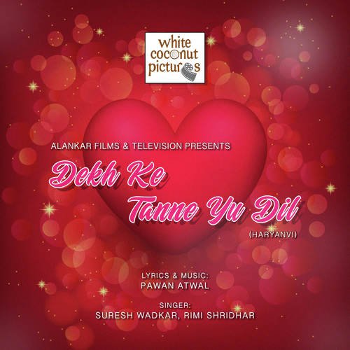 Dekh Ke Tanne Yu Dil Suresh Wadkar MP3 Download