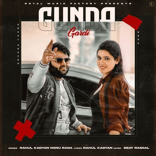 Gunda Gardi Rahul Kadyan MP3 Download