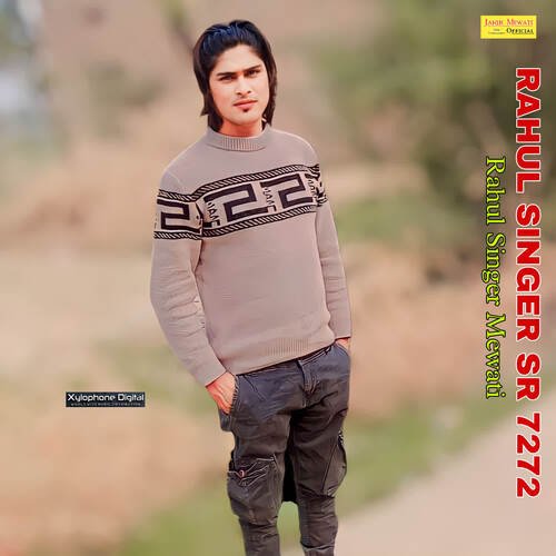 Rahul Singer SR 7272 Rahul Singer Mewati MP3 Download