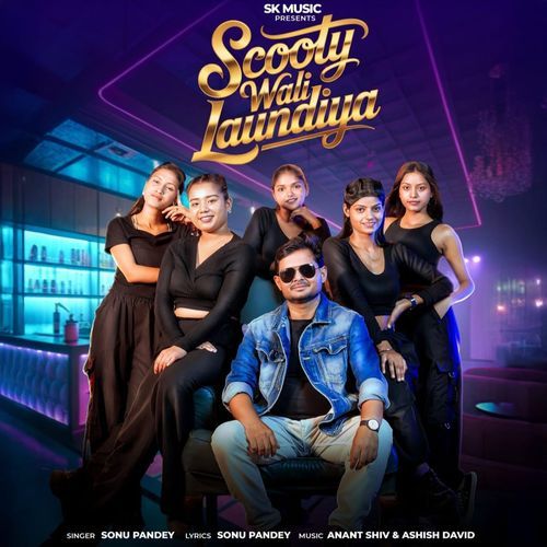 Scooty Wali Laundiya Sonu Pandey MP3 Download