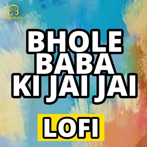 Bhole Baba Ki Jai Jai LoFi Vishal Yash (Vy) MP3 Download