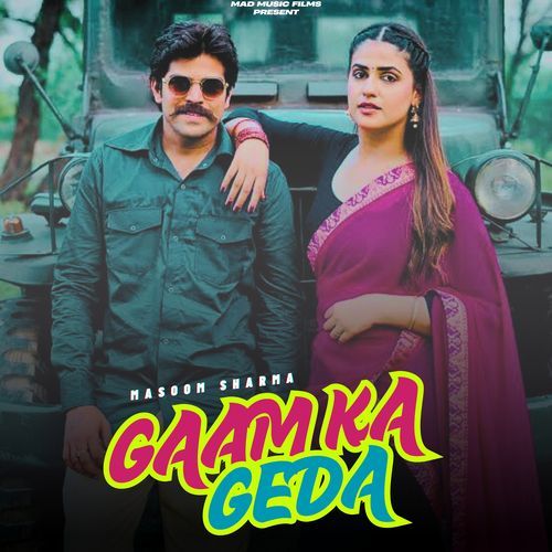 Gaam Ka Geda Masoom Sharma MP3 Download
