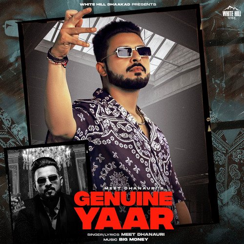 Genuine Yaar Meet Dhanauri MP3 Download