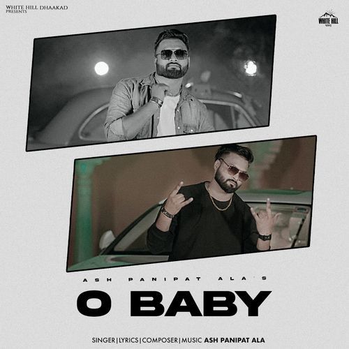 O Baby Ash Panipat Ala MP3 Download