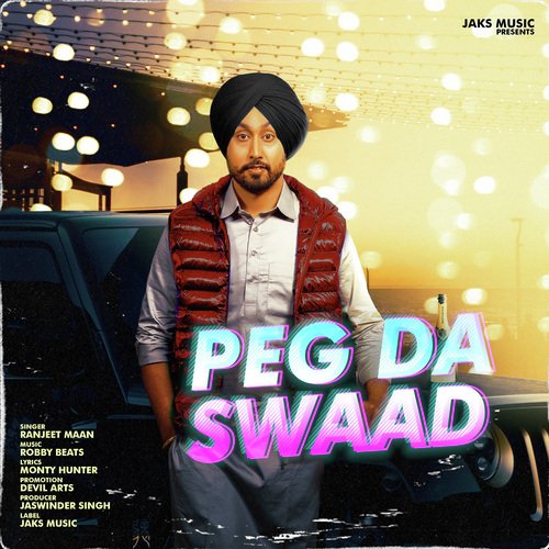 Peg Da Swaad Ranjeet Maan MP3 Download