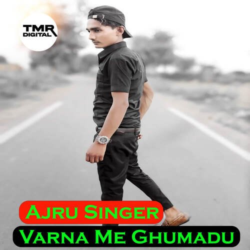 Varna Me Ghumadu Ajru Singer MP3 Download