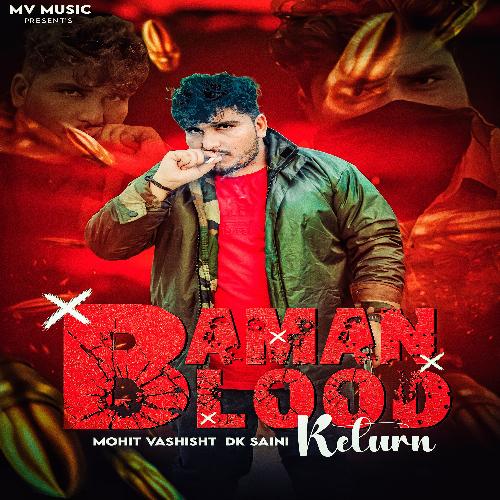 Baman Blood Return DK Saini MP3 Download
