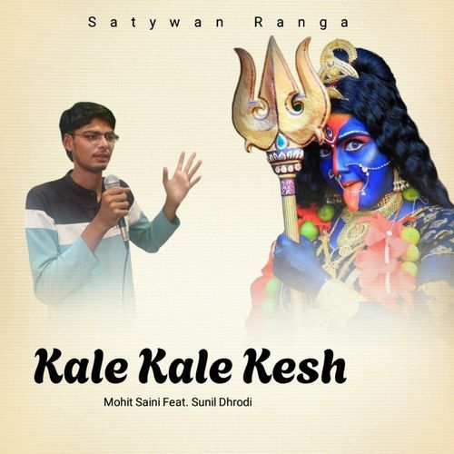 Kale Kale Kesh Mohit Saini Kirada MP3 Download