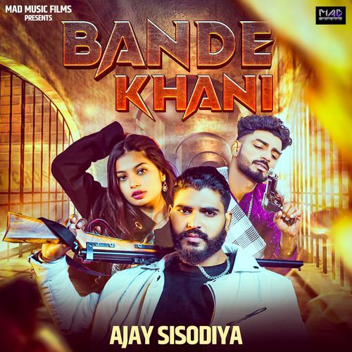 Bande Khani Ajay Sisodiya MP3 Download