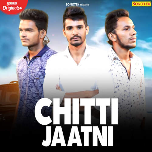 Chitti Jaatni Akshit MP3 Download