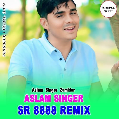 Aslam Singer SR 8888 Remix Aslam Singer Zamidar MP3 Download
