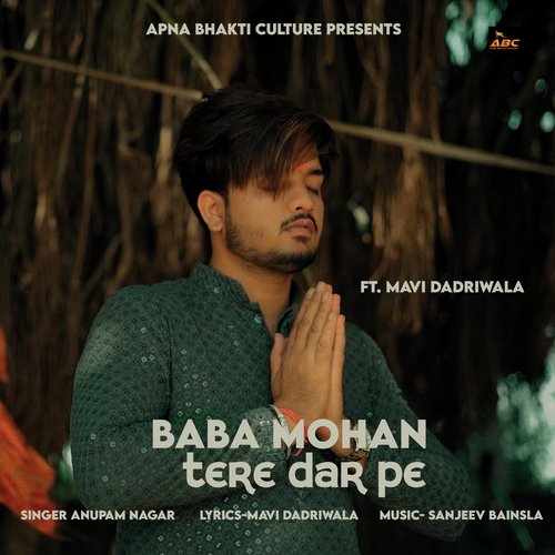Baba Mohan Tere Dar Pe Anupam Nagar MP3 Download