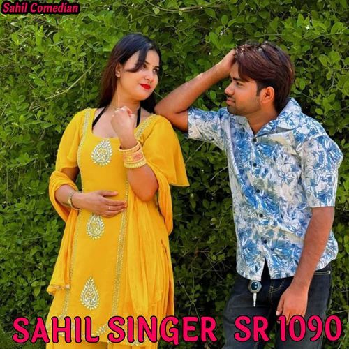 SAHIL SINGER SR 1090 Sahil Comedian MP3 Download
