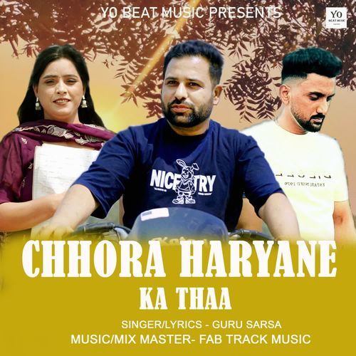 Chhora Haryane Ka Thaa Guru Sarsa MP3 Download