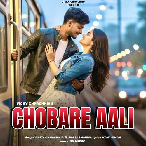 Chobare Aali Vicky Chhachhia MP3 Download