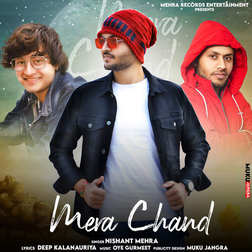 Mera Chand Nishant Mehra MP3 Download