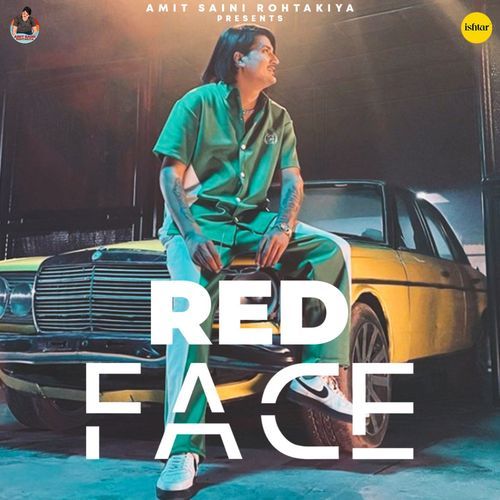 Red Face Amit Saini Rohtakiya MP3 Download