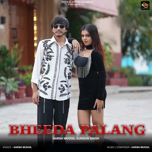 Bheeda Palang Harsh Mudgil MP3 Download