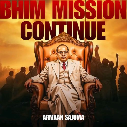 Bhim Mission Continue Armaan Sajuma MP3 Download