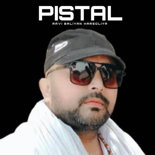 Pistal Ravi Baliyan Harsoliya MP3 Download