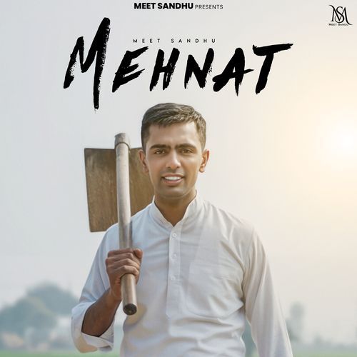 Mehnat Meet Sandhu MP3 Download