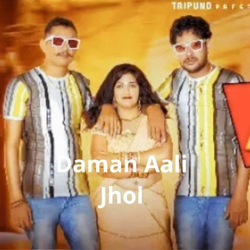 Daman Aali Jhol ajay malik MP3 Download