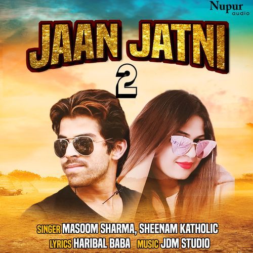 Jaan Jaatni 2 Masoom Sharma MP3 Download