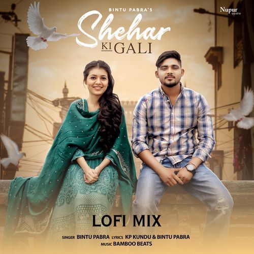 Shehar Ki Gali (Lofi Mix) Bintu Pabra MP3 Download