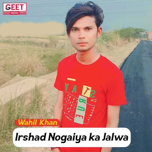 Irshad Nogaiya Ka Jalwa Wahil Khan MP3 Download