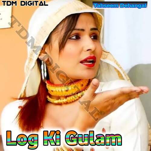 Log Ki Gulam Aamir Pahat MP3 Download