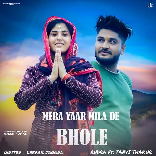 Mera Yaar Mila De Bhole Ajesh Kumar MP3 Download