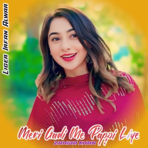 Meri Gadi Me Pappi Liye Zahida khan MP3 Download