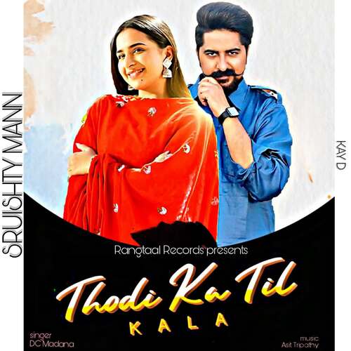 Thodi Ka Til Kala Dc Madana MP3 Download