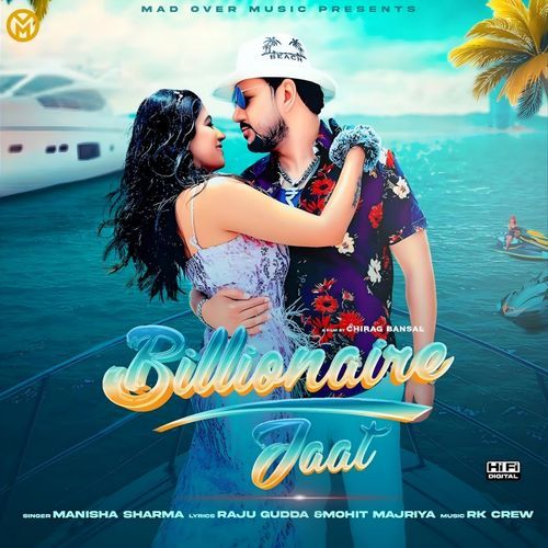 Billionaire Jaat Manisha Sharma MP3 Download