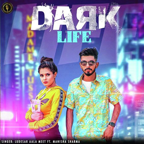 Dark Life Ludesar Aala Meet MP3 Download