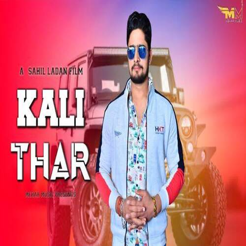 Kali Thar Sahil Ladan MP3 Download