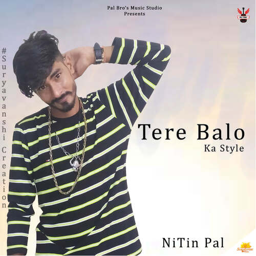 Tere Balo Ka Style Ajesh Panchal MP3 Download
