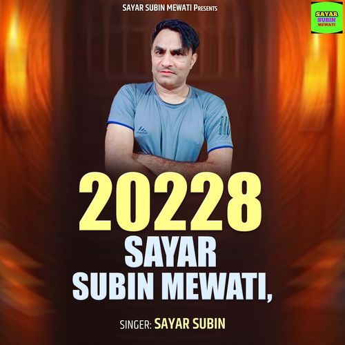 20228 Sayar Subin Mewati Sayar Subin MP3 Download