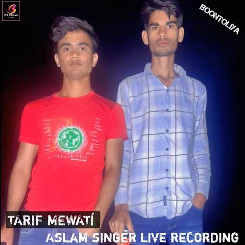Aslam singer live recording Tarif Mewati MP3 Download